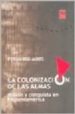 LA COLONIZACION DE LAS ALMAS di MIRES, FERNANDO 