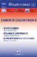 COMERCIO COMUNITARIO II: SALVAGUARDIAS; RELACIONES COMERCIALES; R EPRESENTACION DE SOCIEDADES di VV.AA. 