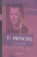 EL PRINCIPE di MAQUIAVELO, NICOLAS 