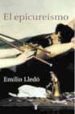 EL EPICUREISMO de LLEDO, EMILIO 