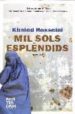 MIL SOLS ESPLENDIDS de HOSSEINI, KHALED 
