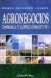 AGRONEGOCIOS: EMPRESA Y EMPRENDIMIENTO di ALVARADO LEDESMA, MANUEL 