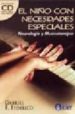 EL NIO CON NECESIDADES ESPECIALES: NEUROLOGIA Y MUSICOTERAPIA (I NCLUYE CD) de FEDERICO, GABRIEL F. 