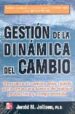 GESTION DE LA DINAMICA DEL CAMBIO di JELLISON, JERALD 