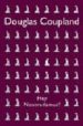 HEY NOSTRADAMUS! de COUPLAND, DOUGLAS 