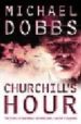 CHURCHILL'S HOUR de DOBBS, MICHAEL 