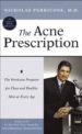 THE ACNE PRESCRIPTION: THE PERRICONE PROGRAM FOR CLEAR AND HEALTH Y SKIN AT EVERY AGE di PERRICONE, NICHOLAS 