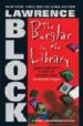 THE BURGLAR IN THE LIBRARY de BLOCK, LAWRENCE 