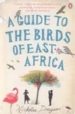 A GUIDE TO THE BIRDS OF EAST AFRICA de DRAYSON, NICHOLAS 