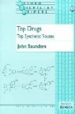 TOP DRUGS: TOP SYNTHETIC ROUTES de SAUNDERS, JOHN 