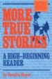 MORE TRUE STORIES STUDENT BOOK NE di VV.AA. 