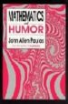 MATHEMATICS AND HUMOR di PAULOS, JOHN ALLEN 