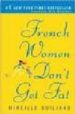 FRENCH WOMEN DONT GET FAT di GUILIANO, MIREILLE 