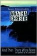AND THEN THERE WERE NONE (ALSO PUBLISHED AS TEN LITTLE INDIANS) di CHRISTIE, AGATHA 