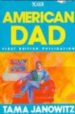 AMERICAN DAD de JANOWITZ, TAMA 