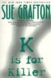 K IS FOR KILLER de GRAFTON, SUE 