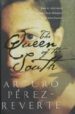 THE QUEEN OF THE SOUTH de PEREZ-REVERTE, ARTURO 