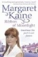RIBBON OF MOONLIGHT di KAINE, MARGARET 