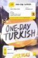TEACH YOURSELF ONE-DAY TURKISH FIRM di VV.AA. 