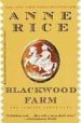 BLACKWOOD FARM de RICE, ANNE 