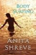 BODY SURFING di SHREVE, ANITA 