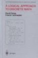 A LOGICAL APPROACH TO DISCRETE MATH de GRIES, DAVID  SCHNEIDER, FRED B. 