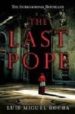 THE LAST POPE di ROCHA, LUIS MIGUEL 