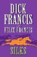 SILKS di FRANCIS, DICK 