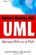 BUSSINES MODELING WITH UML: BUSINESS PATTERNS AT WORK di ERIKSSON, HANS-ERIK  PENKER, MAGNUS 