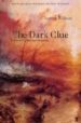 THE DARK CLUE: A NOVEL OF VICTORIAN SUSPENSE de WILSON, JAMES 