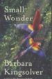 SMALL WONDER de KINGSOLVER, BARBARA 
