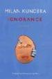 IGNORANCE de KUNDERA, MILAN 