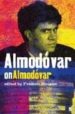 ALMODOVAR ON ALMODOVAR de STRAUSS, FREDERIC 