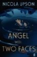 ANGEL WITH TWO FACES di UPSON, NICOLA 