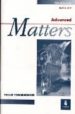 ADVANCED MATTERS: WORKBOOK WITH KEY de CUNNINGHAM, GILLIE 