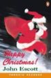 HAPPY CHRISTMAS (LEVEL 3 PRE-INTERMEDIATE) de ESCOTT, JOHN 