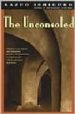 THE UNCONSOLED de ISHIGURO, KAZUO 