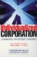 INDIVIDUALIZED CORPORATION: A FUNDAMENTALLY NEW APPROACH TO MANAG EMENT di GHOSHAL, SUMANTRA  BARTLETT, CHRISTOPHER A. 