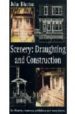 SCENERY: DRAUGHTING AND CONSTRUCTION FOR THEATRES, MUSEUMS, EXHIB ITIONS AND TRADE SHOWS di BLURTON, JOHN 