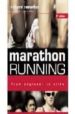 MARATHON RUNNING: FROM BEGINNER TO ELITE di NERURKAR, RICHARD 