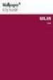 WALLPAPER CITY GUIDES MILAN 2009 di VV.AA. 
