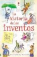 LA HISTORIA DE LOS INVENTOS di CLAYBOURNE, ANNA  LARKUM, ADAM 