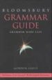 BLOOMSBURY GRAMMAR GUIDE: THE WAY THE ENGLISH LANGUAGE WORKS (2ND ED.) di JARVIE, GORDON 