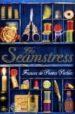 THE SEAMSTRESS di PONTES PEEBLES, FRANCES DE 