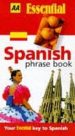 ESSENTIAL SPANISH PHRASE BOOK di VV.AA. 