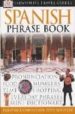 SPANISH PHRASE BOOK (EYEWITNESS TRAVEL PACK) (+ CD) di VV.AA. 