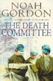 THE DEATH COMMITTEE de GORDON, NOAH 