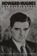 HOWARD HUGHES: THE UNTOLD di BROESKE, PAT  BROWN, P.H. 