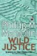 WILD JUSTICE di MARGOLIN, PHILLIP 