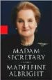 MADAM SECRETARY di ALBRIGHT, MADELEINE 